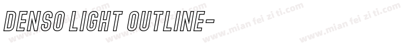 Denso Light Outline字体转换